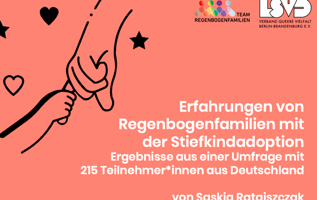 PRESSEMITTEILUNG Stiefkindadoption: Umfrage zeigt massive Diskriminierung queerer Familien