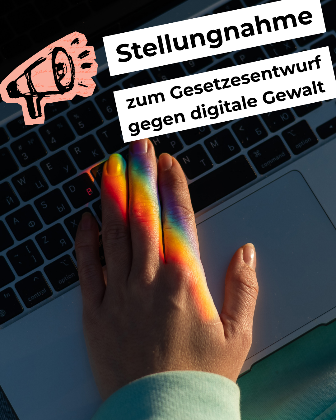 Stellungnahme zum Entwurf eines Gesetzes zur Stärkung des zivilrechtlichen und strafrechtlichen Schutzes vor digitaler Gewalt